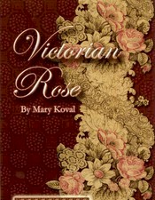 Victorian Rose