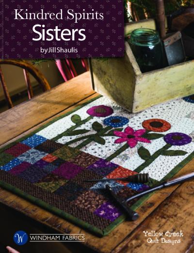 Kindred Spirits Sisters by Jill Shaulis of Yellow Creek Quilt Designs